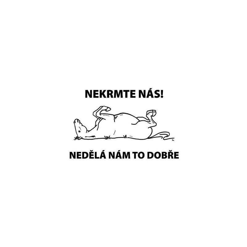 Finální Výprodej Výstražná cedulka - NEKRMTE NÁS